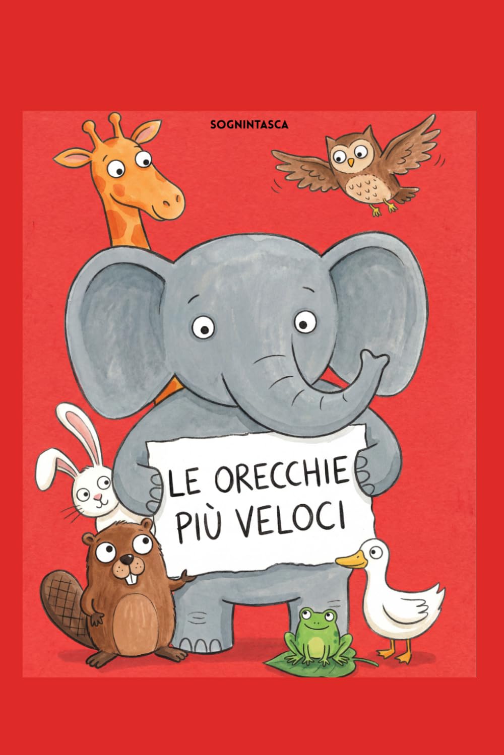 LE ORECCHIE PIÙ VELOCI