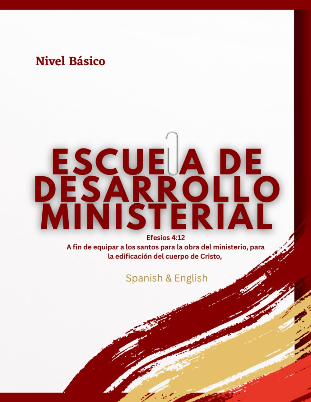 Escuela de Desarrollo Ministerial: Nivel Básico