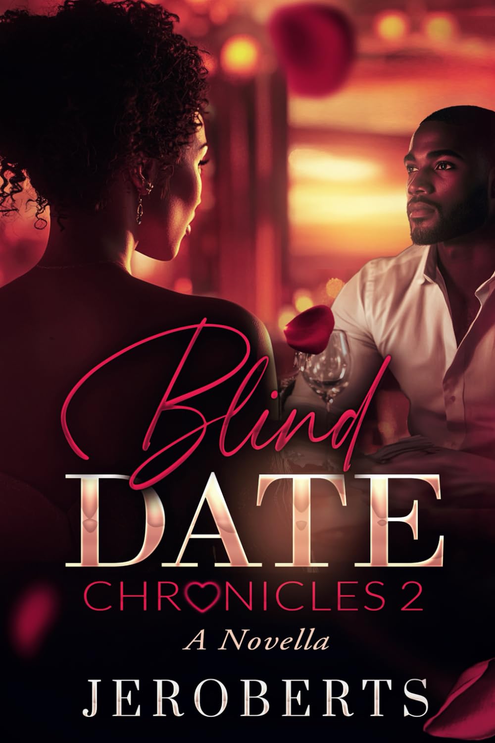 Blind Date Chronicles 2: a novella