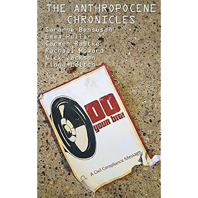The Anthropocene Chronicles