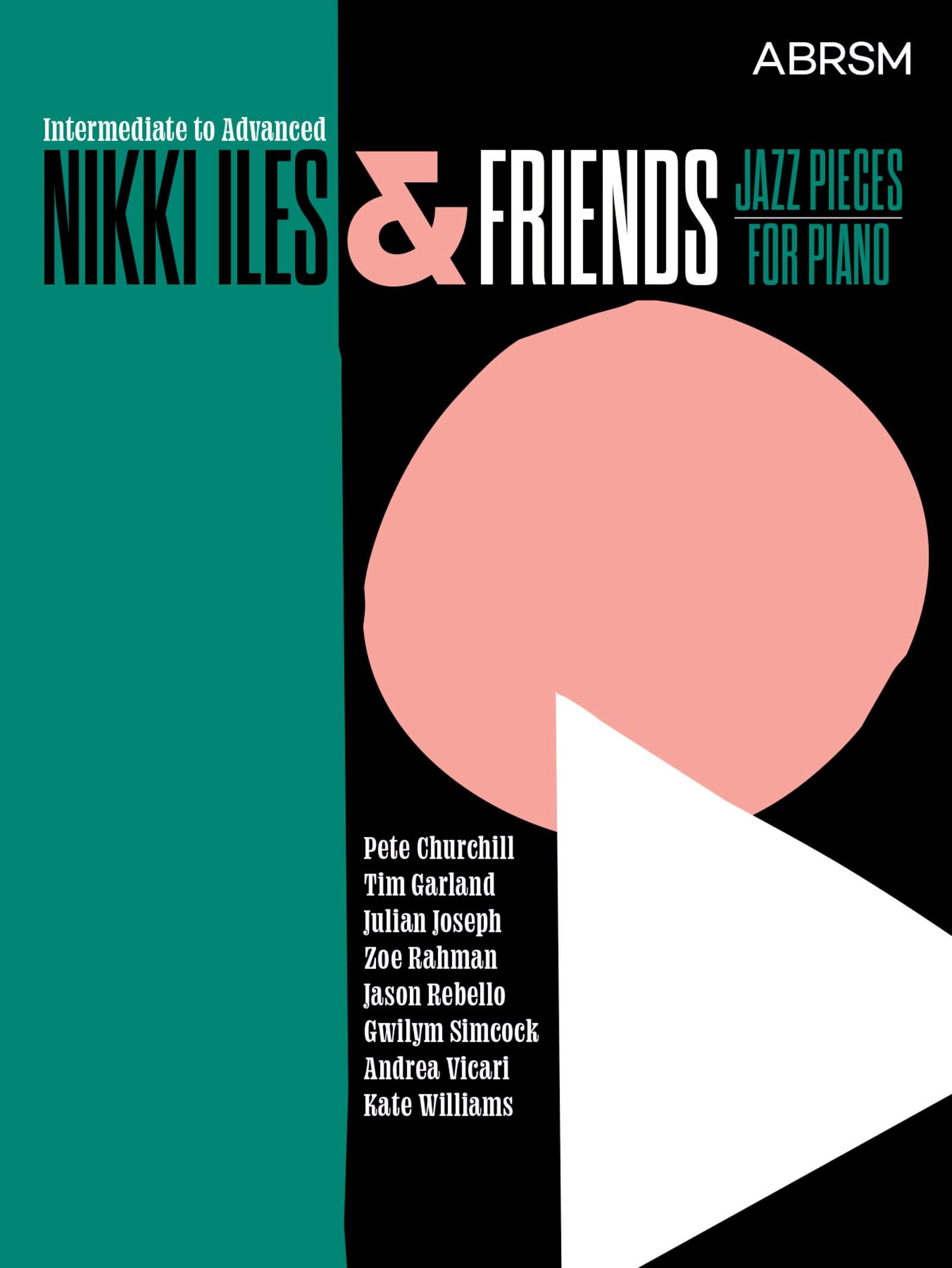 Nikki Iles & Friends, Book 2, with CD (ABRSM Exam Pieces)
