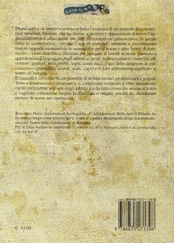 Abc Della Scenotecnica. Per Conoscere Lo Spazio Teatrale: Manuale Ad Uso Di Addetti, Studenti E Appassionati. Ediz. Illustrata - 2