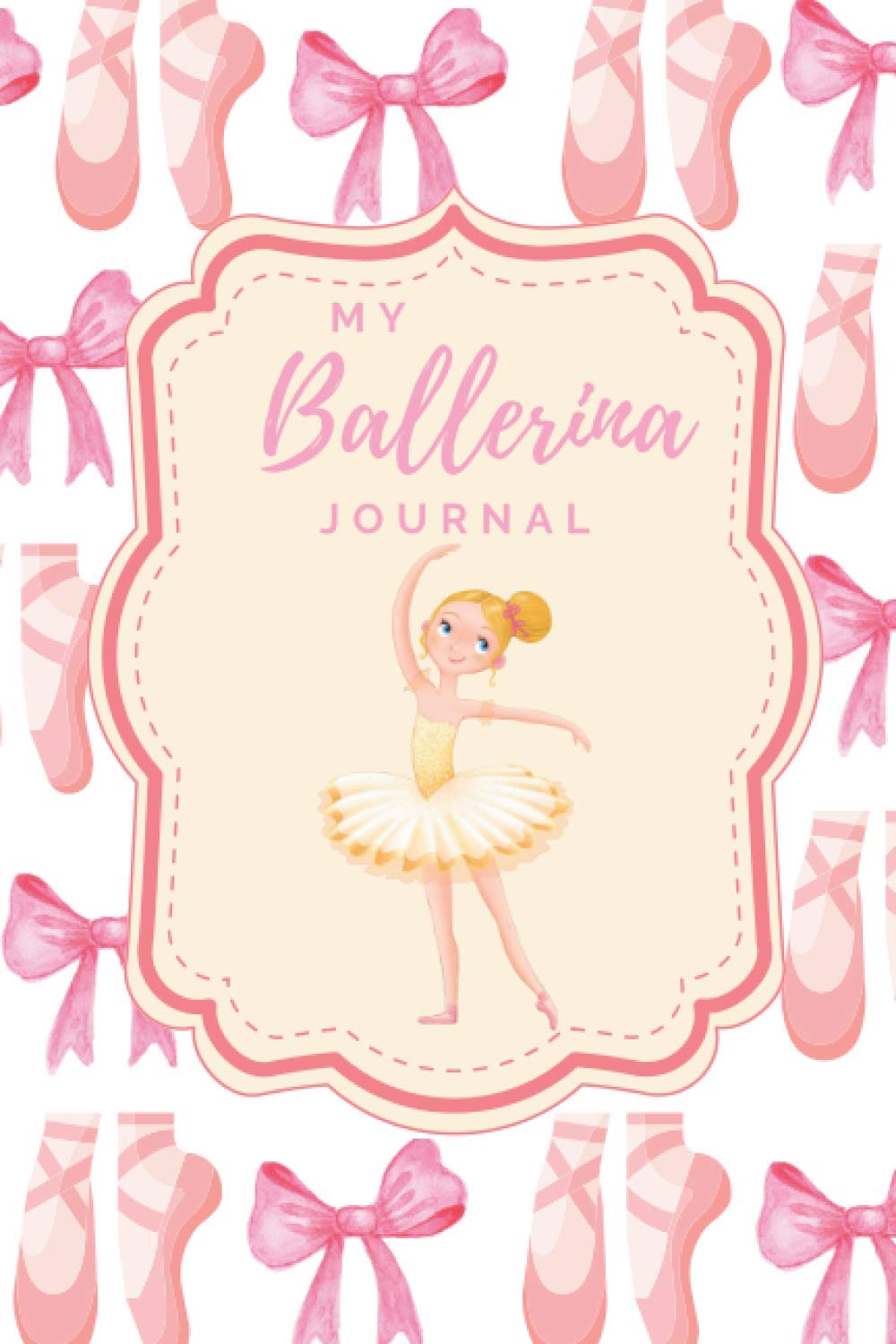 Notebook: My Ballerina Journal & Sketchbook For Girls | Bring your creative skills to new levels with this unique journal, notepad, doodle | diary 6x9