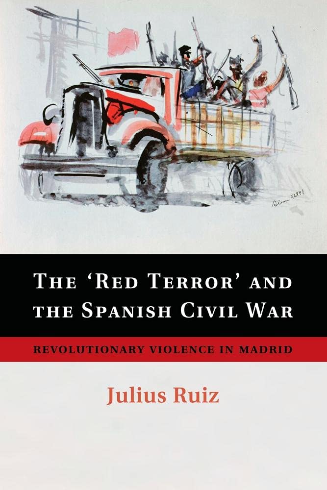 The 'Red Terror' and the Spanish Civil War by Julius Ruiz - 9781107682931