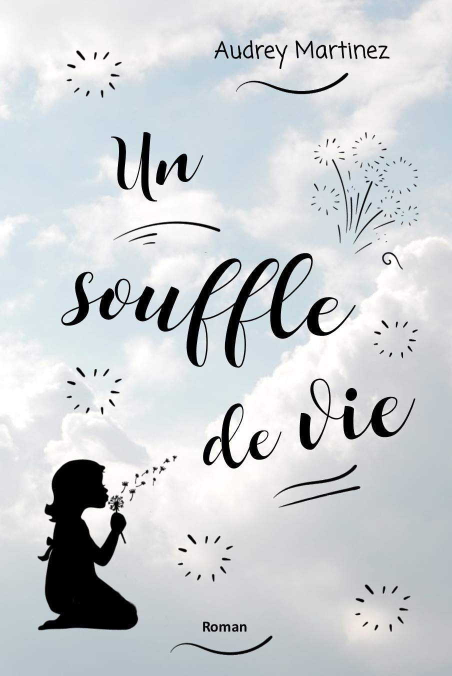 Un souffle de vie: une histoire humaine bouleversante