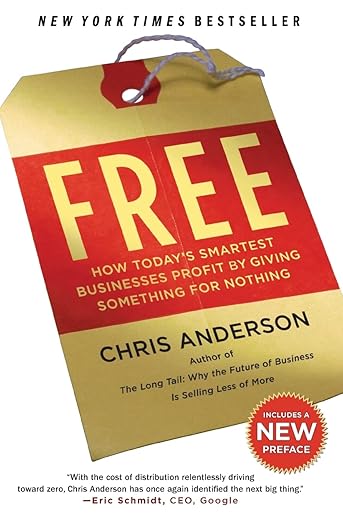 Free: The Future of a Radical Price by Chris Anderson