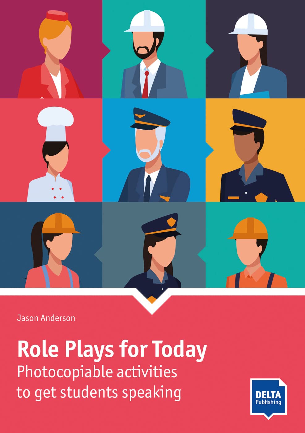 Role Plays for Today: Photocopiable activities to get students speaking. Book with photocopiable activites (DELTA Photocopiables)