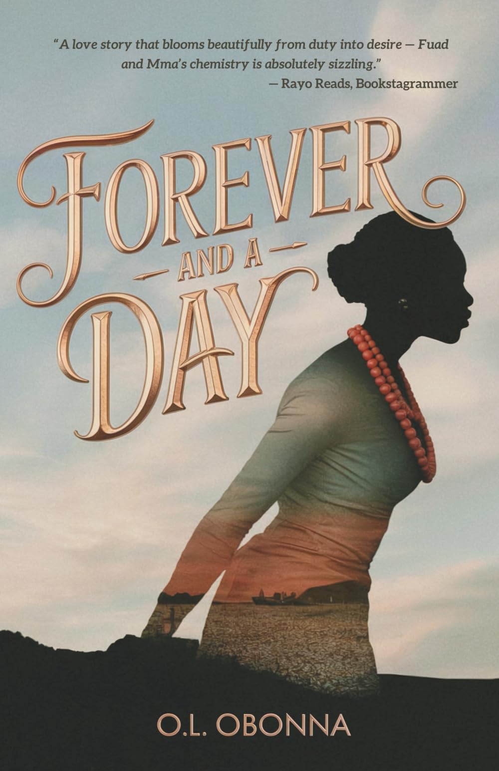 Forever and A Day: Forced into vows, drawn by desire, undone by love