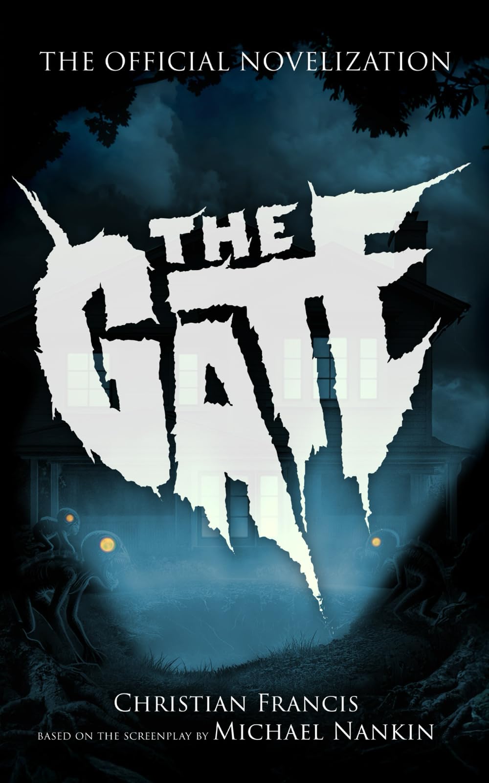 The Gate: The Official Novelization (Echo On Novelizations)