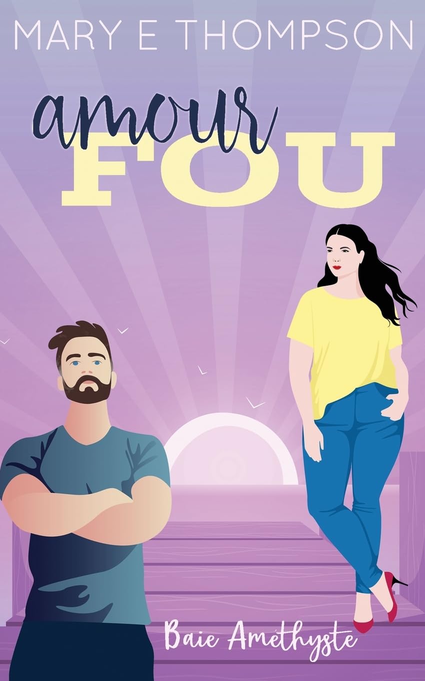 Amour fou: Une romance de petite ville avec une héroïne aux courbes voluptueuses (Baie Améthyste)