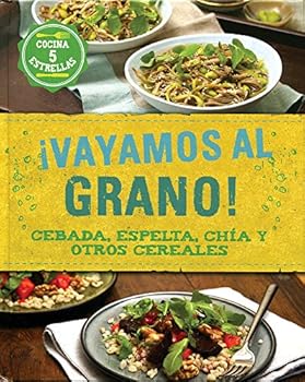 Paperback Vayamos Al Grano! (Food Heroes) (English and Spanish Edition) Book