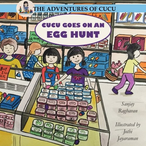 Bayview Publishing Cucu goes on an Egg Hunt: Volume 1 (Adventures of Cucu)