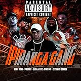  Ipiranga Gang [Explicit]