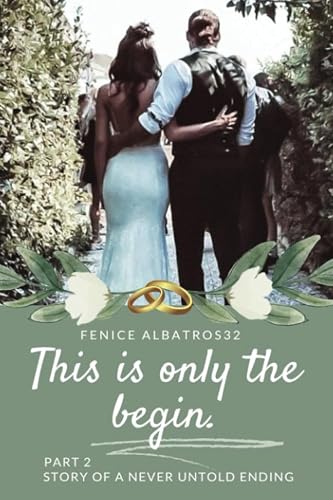 THIS IS ONLY THE BEGIN. STORY OF A NEVER UNTOLD ENDING: (THE CAN AND SANEM FINALE WE ALL DREAMED OF)