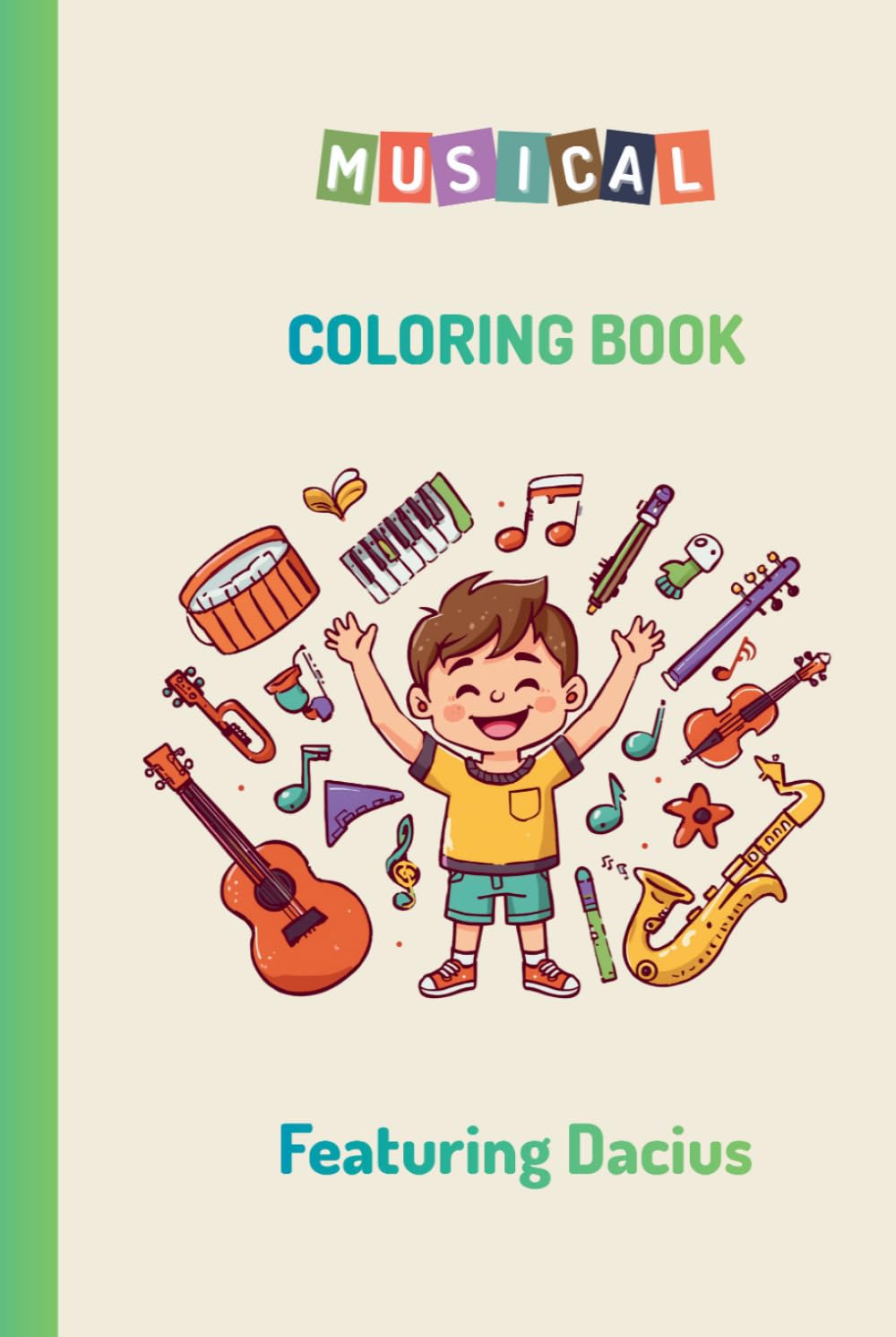 Musical Instruments Coloring Book for Kids: A Simple and Educational Music Activity Book for Toddlers, Preschoolers and Kindergarten - Learn About Instruments While Coloring