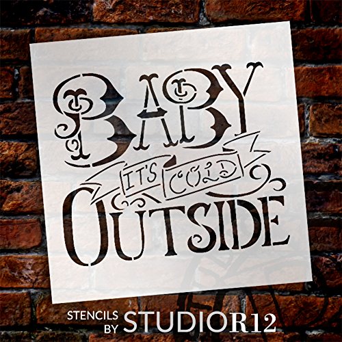 Baby It's Cold Outside Stencil By Studior12 | Reusable Mylar Template | Painting, Chalk, Mixed Media, Typography | Use For Crafting, Diy Christmas Decor Wood Signs | Select Size (8" X 8") #TOP1