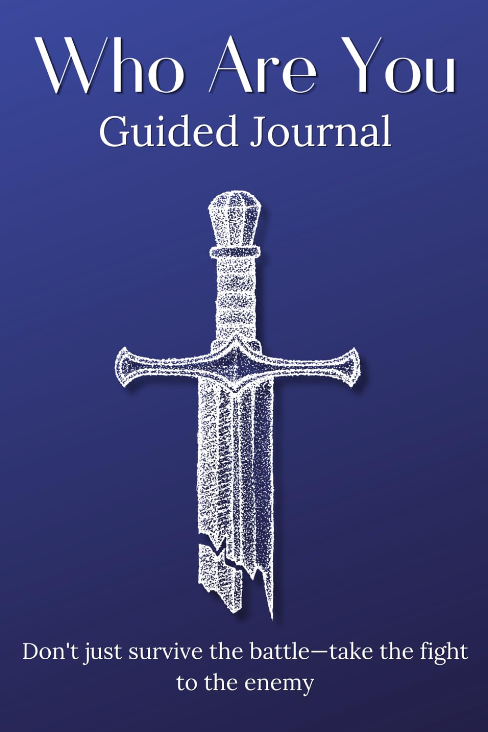Who Are You: Guided Journal