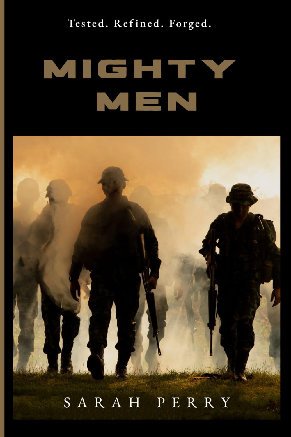 Mighty Men: Tested. Refined. Forged.