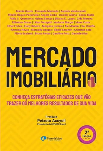 Mercado imobiliário: conheça estratégias eficazes que vão trazer os melhores resultados de sua vida