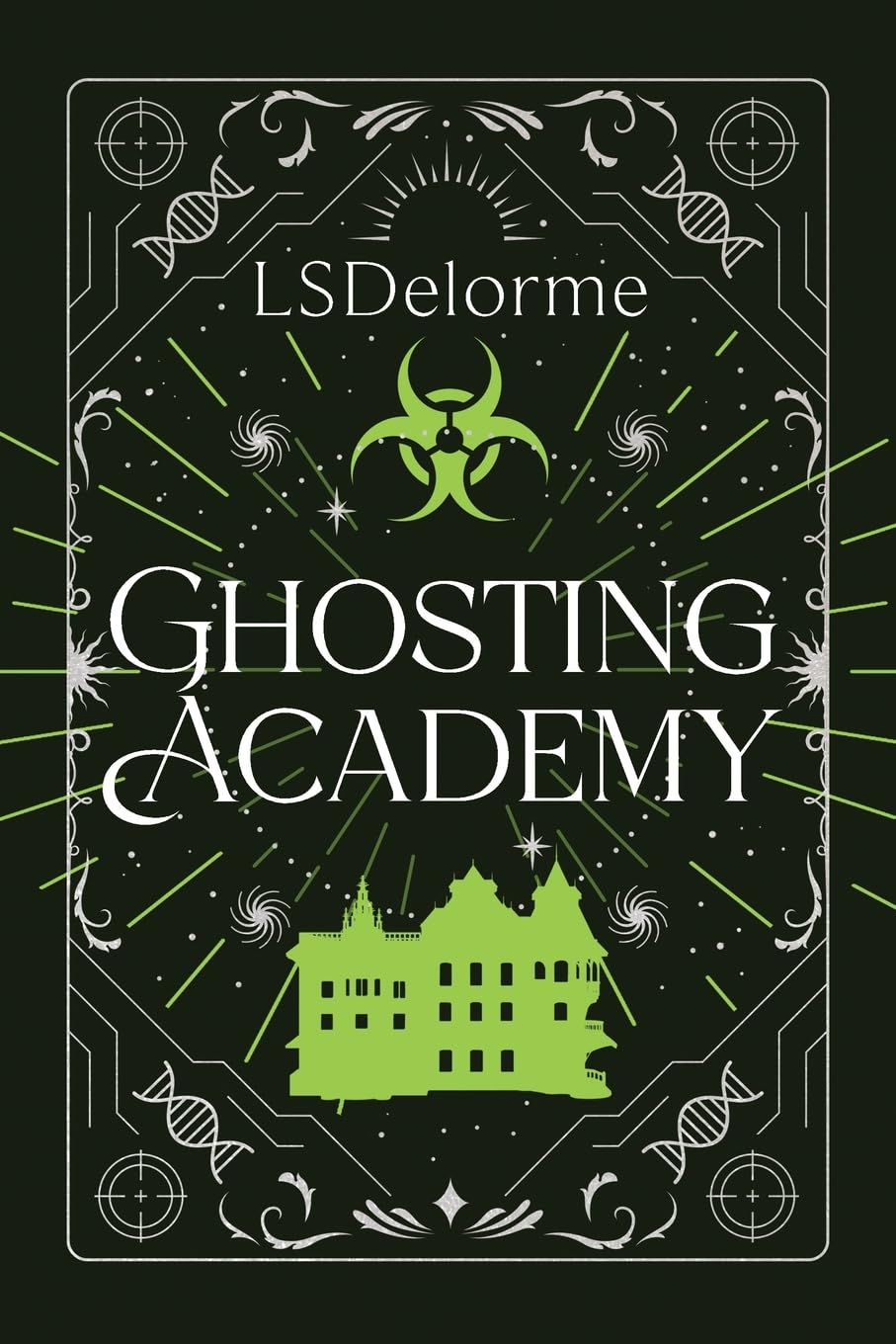 Ghosting Academy: 4 (The Limerent Series)