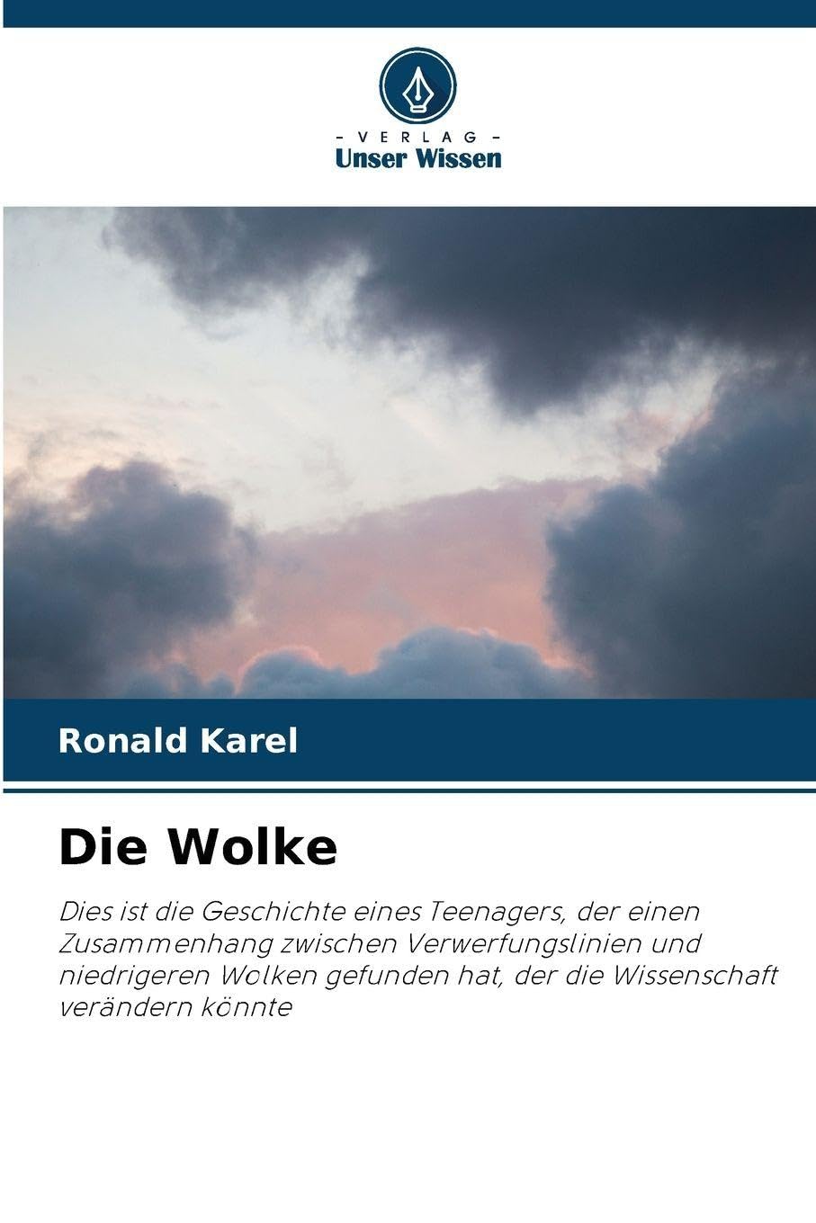 Die Wolke: Dies ist die Geschichte eines Teenagers, der einen Zusammenhang zwischen Verwerfungslinien und niedrigeren Wolken gefunden hat, der die Wissenschaft verändern könnte