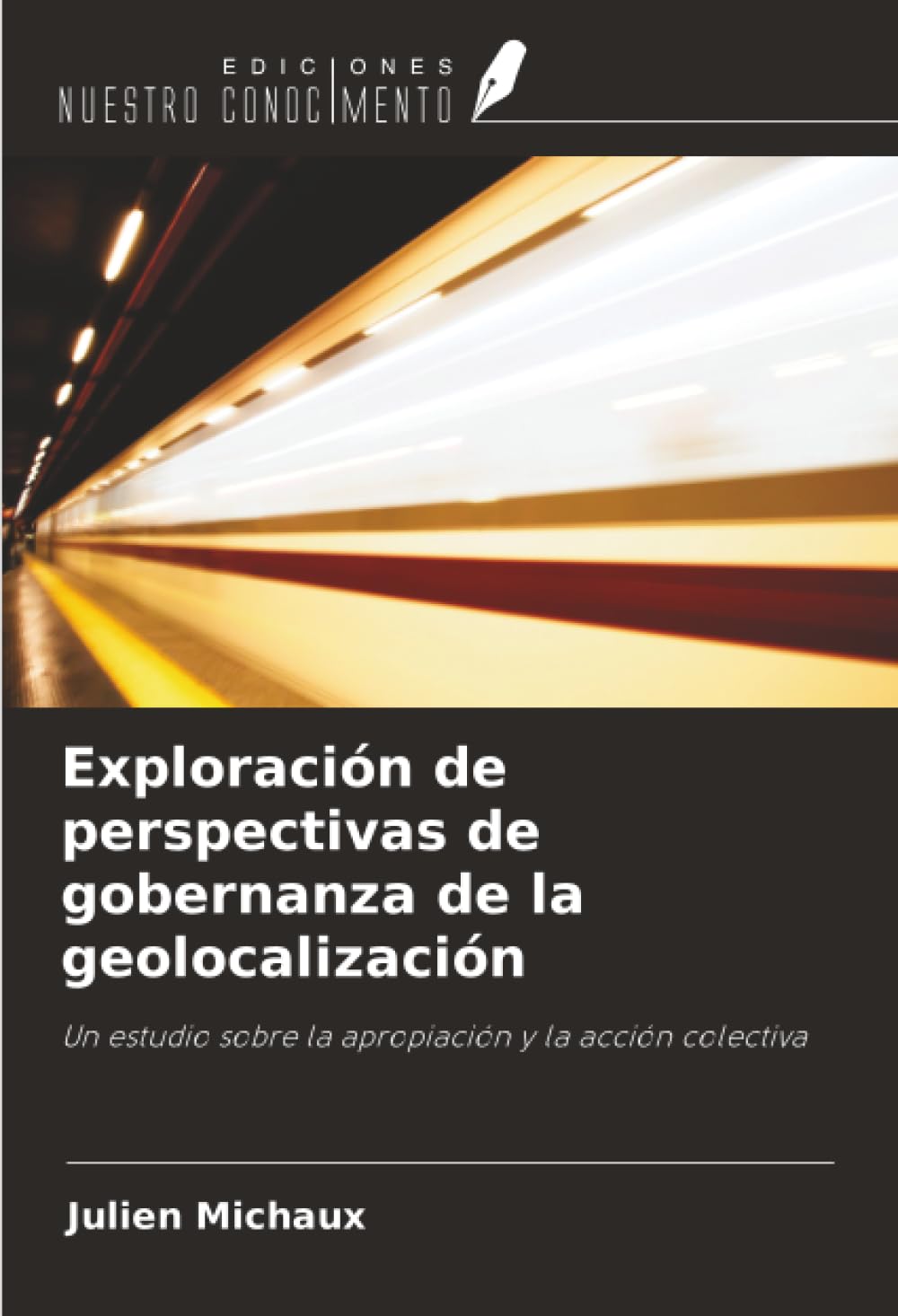 Exploración de perspectivas de gobernanza de la geolocalización: Un estudio sobre la apropiación y la acción colectiva
