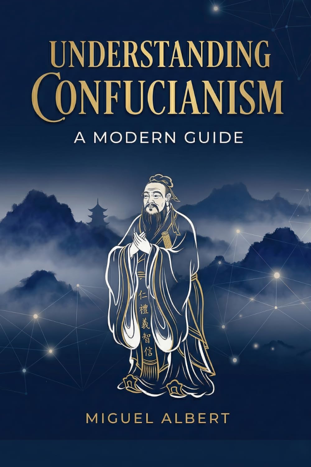 Understanding Confucianism: A Modern Guide