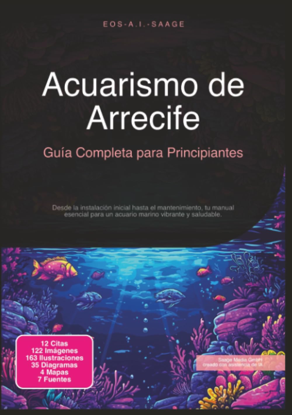 Acuarismo de Arrecife: Guía Completa para Principiantes (Acuariofilia)