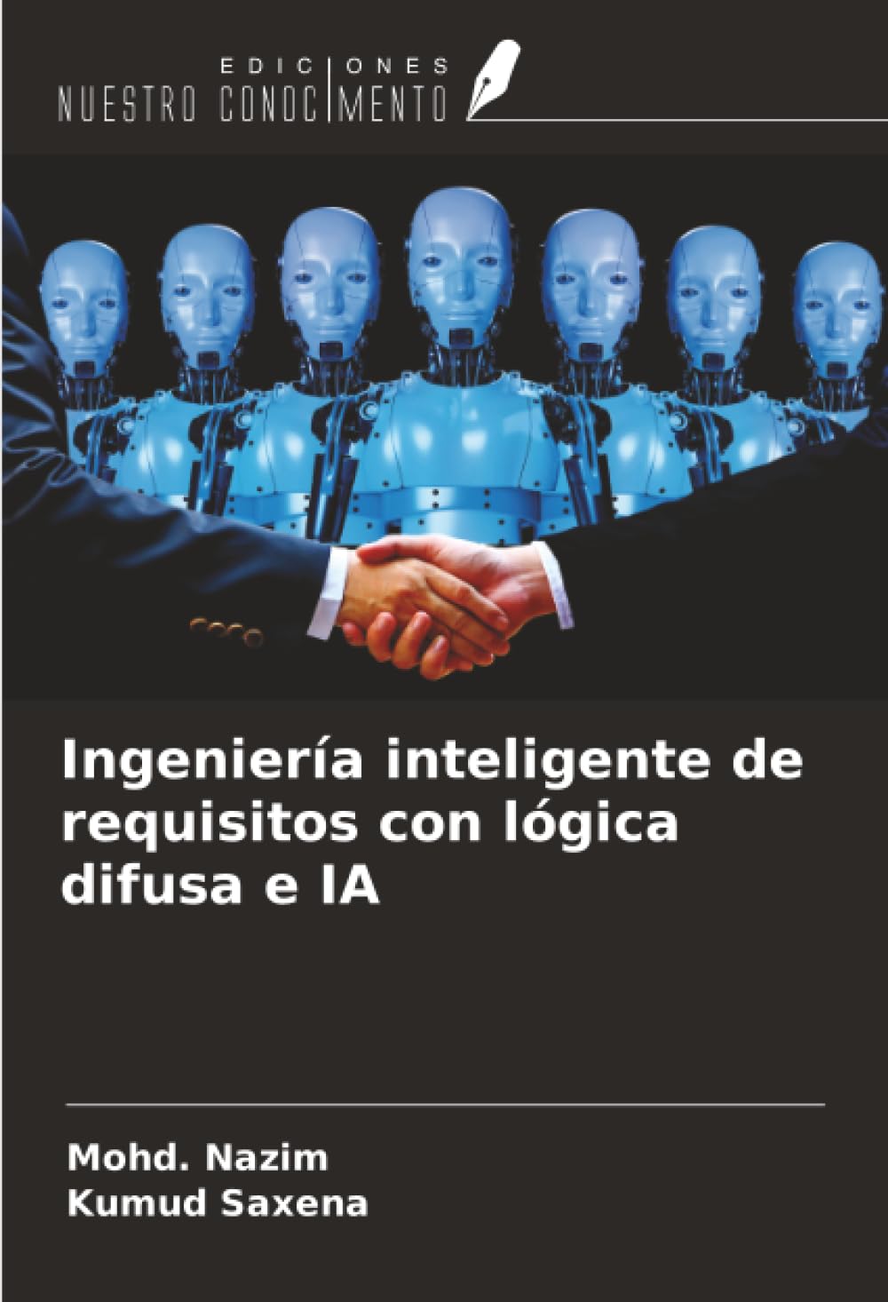 Ingeniería inteligente de requisitos con lógica difusa e IA