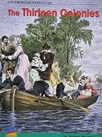 English Explorers The Thirteen Colonies 1410846199 Book Cover