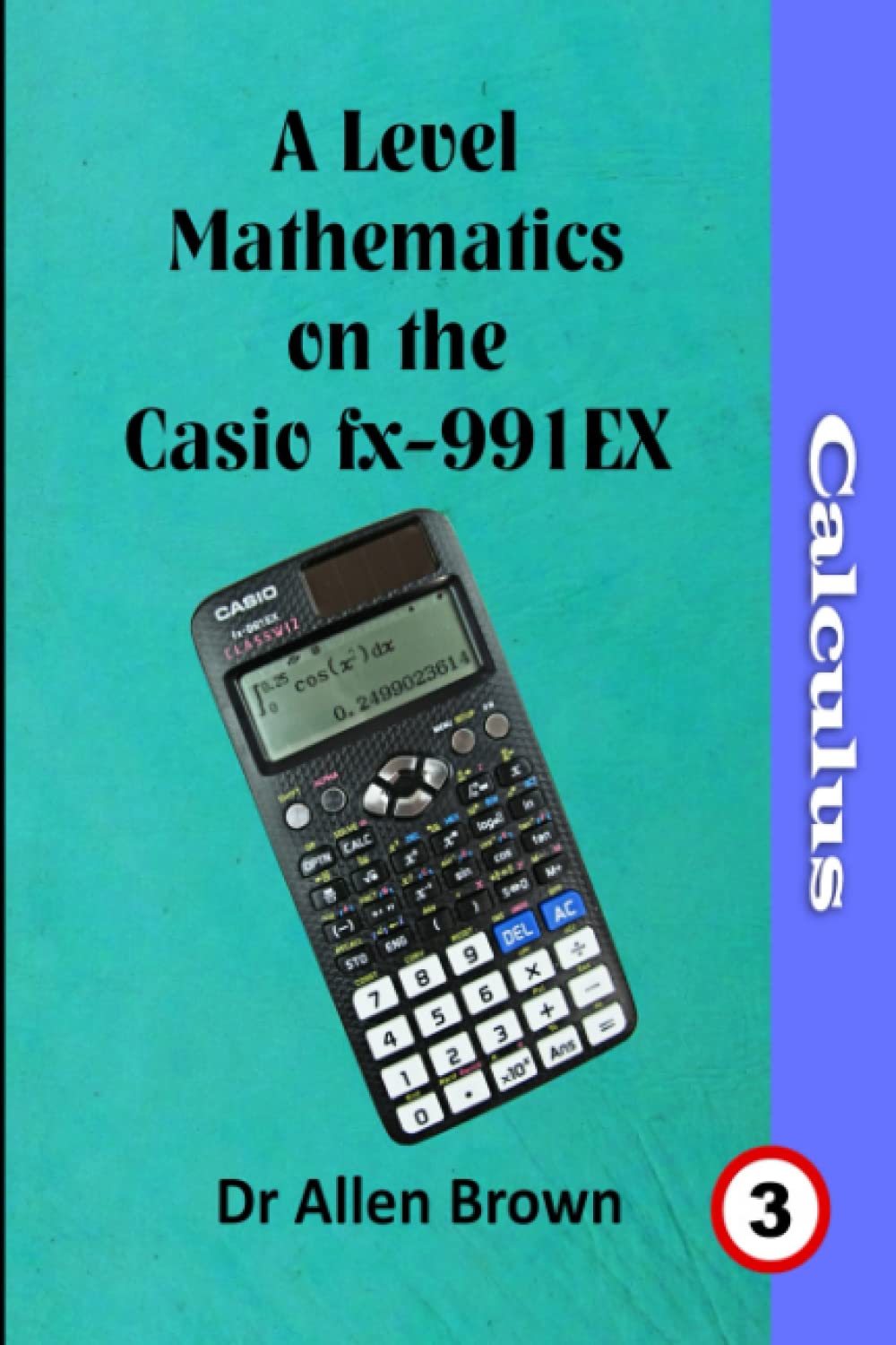 A Level Mathematics on the Casio fx-991EX Calculus