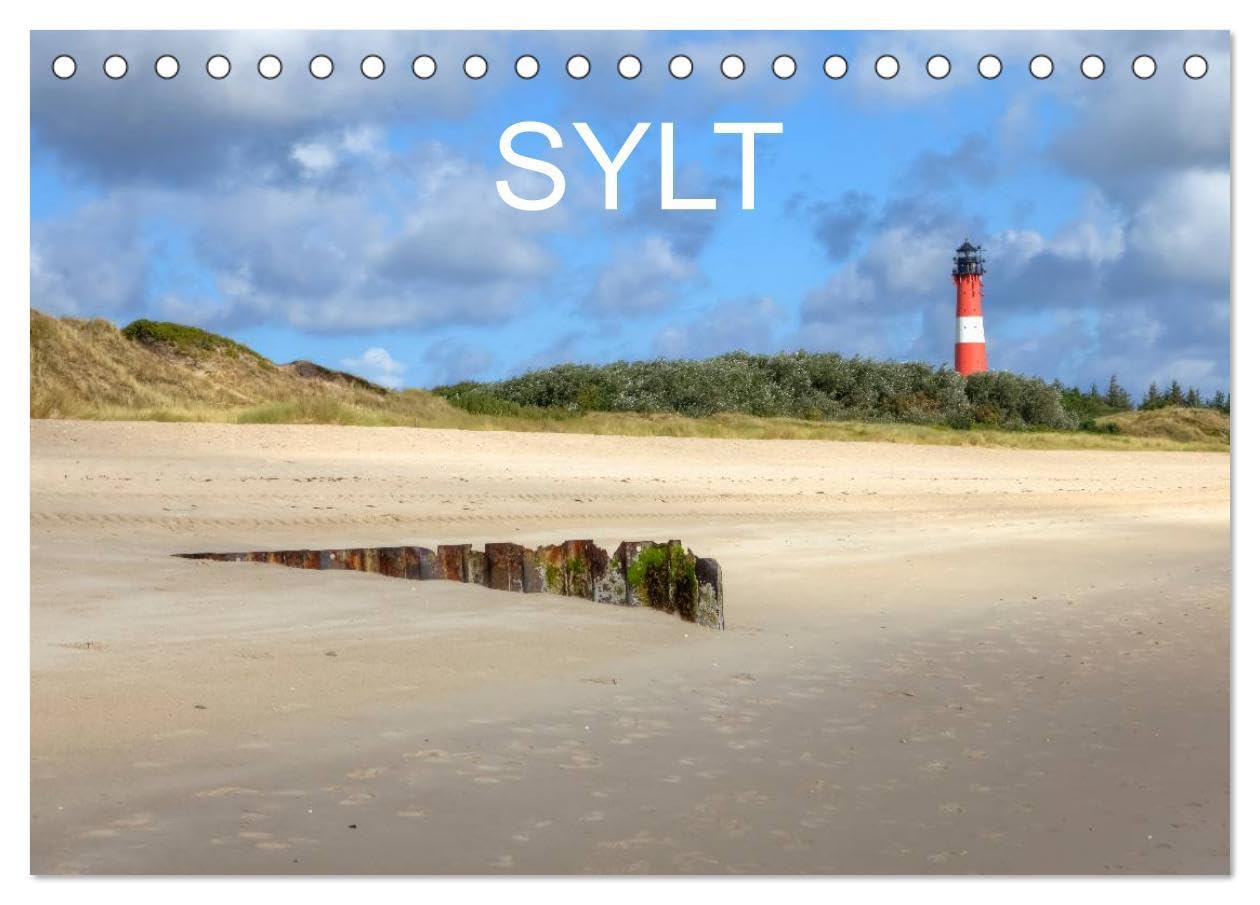 Sylt (Tischkalender 2026 DIN A5 quer), CALVENDO Monatskalender: Dünenlandschaft, wildes Brandungsmeer, sanftes Wattenmeer, reetdachgedeckte ... die schönsten Seiten Sylts. (CALVENDO Natur)