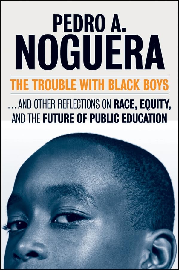 Buy The Trouble With Black Boys: And Other Reflections on Race, Equity and the Future of Public Education — BookShops.in