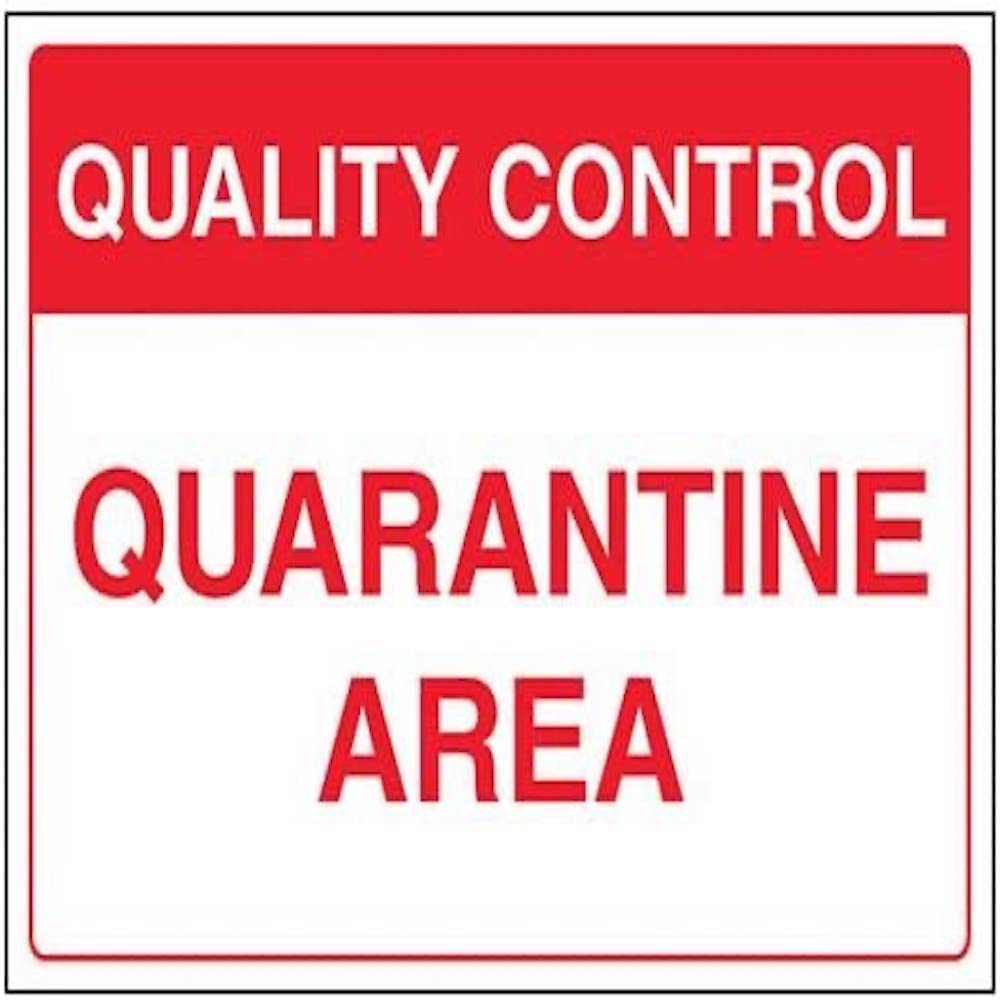 V Safety Quality Control Quarantine Area Sign - 400mm x 300mm - 1mm Rigid Plastic