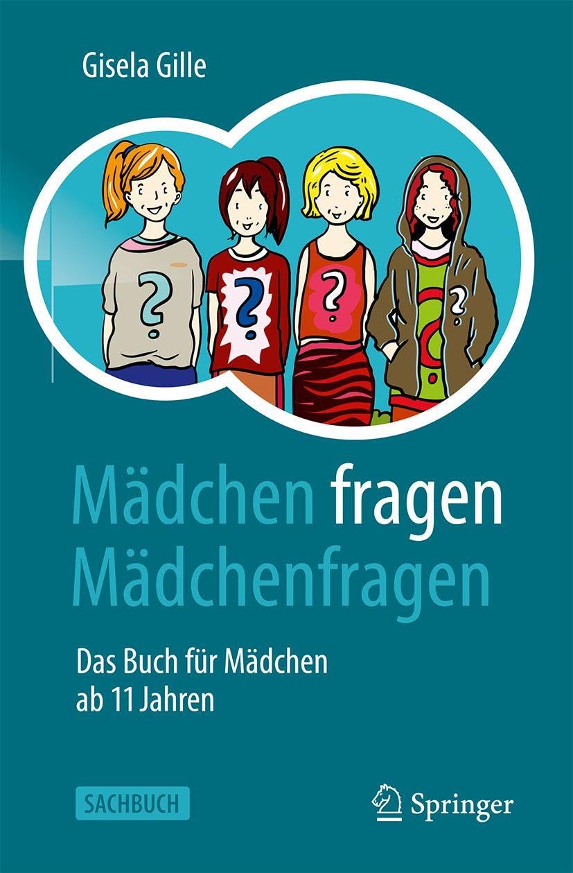 Mädchen fragen Mädchenfragen: Das Buch für Mädchen ab 11 Jahren