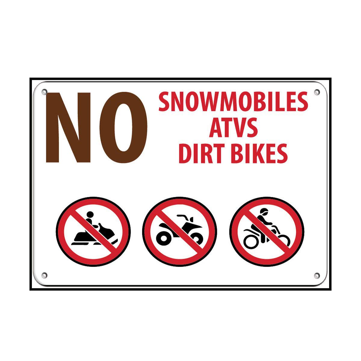 Cartello in alluminio con scritta "No Snowmobiles Atvs Dirt Bikes Campground", 25,4 x 35,6 cm