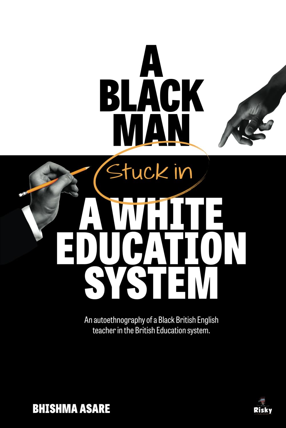 A Black Man Stuck in a White Education System: An autoethnography of a Black British English teacher in the British Education System.