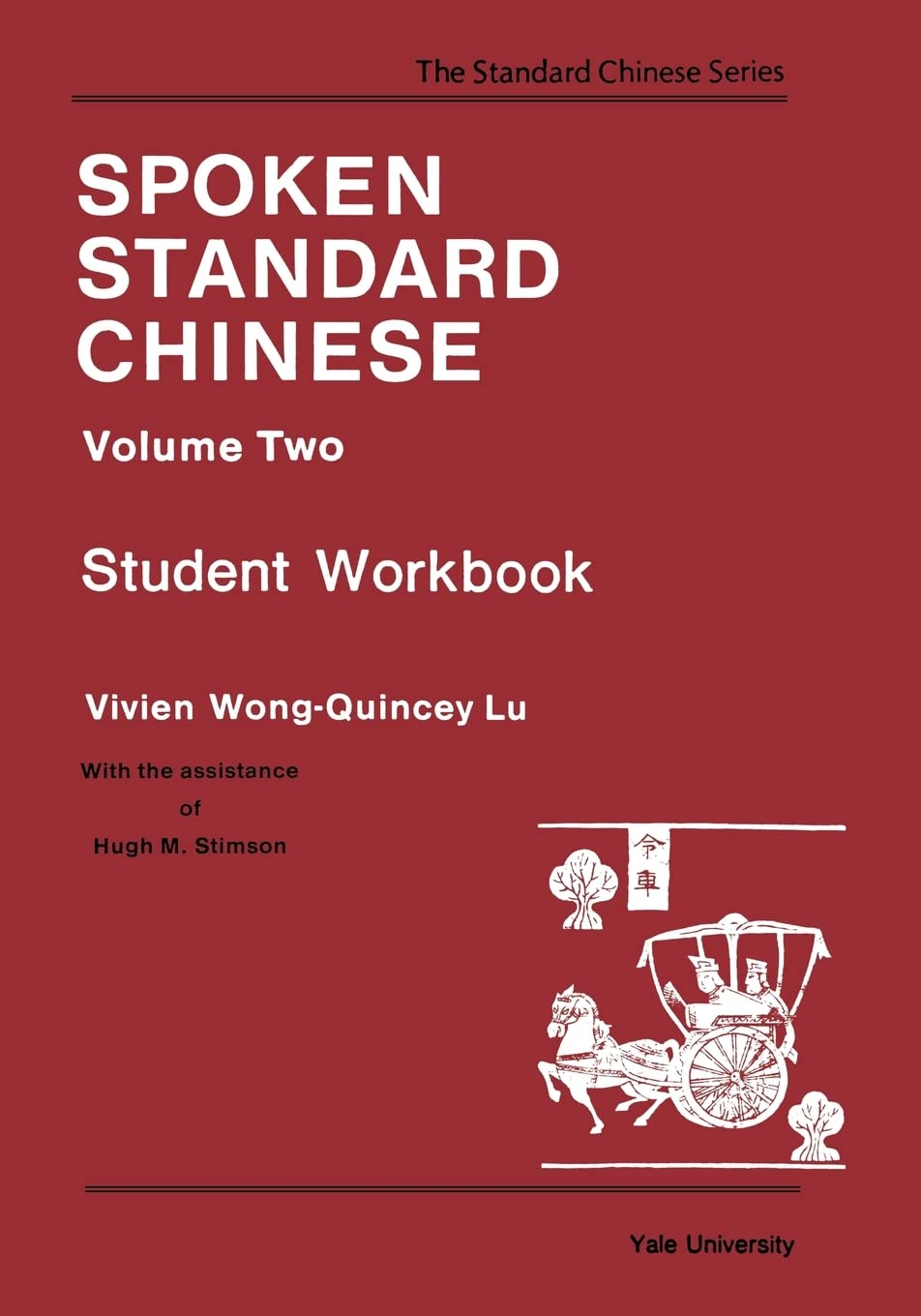 Spoken Standard Chinese V 2 – Student Workbook (Far Eastern Publications Series)