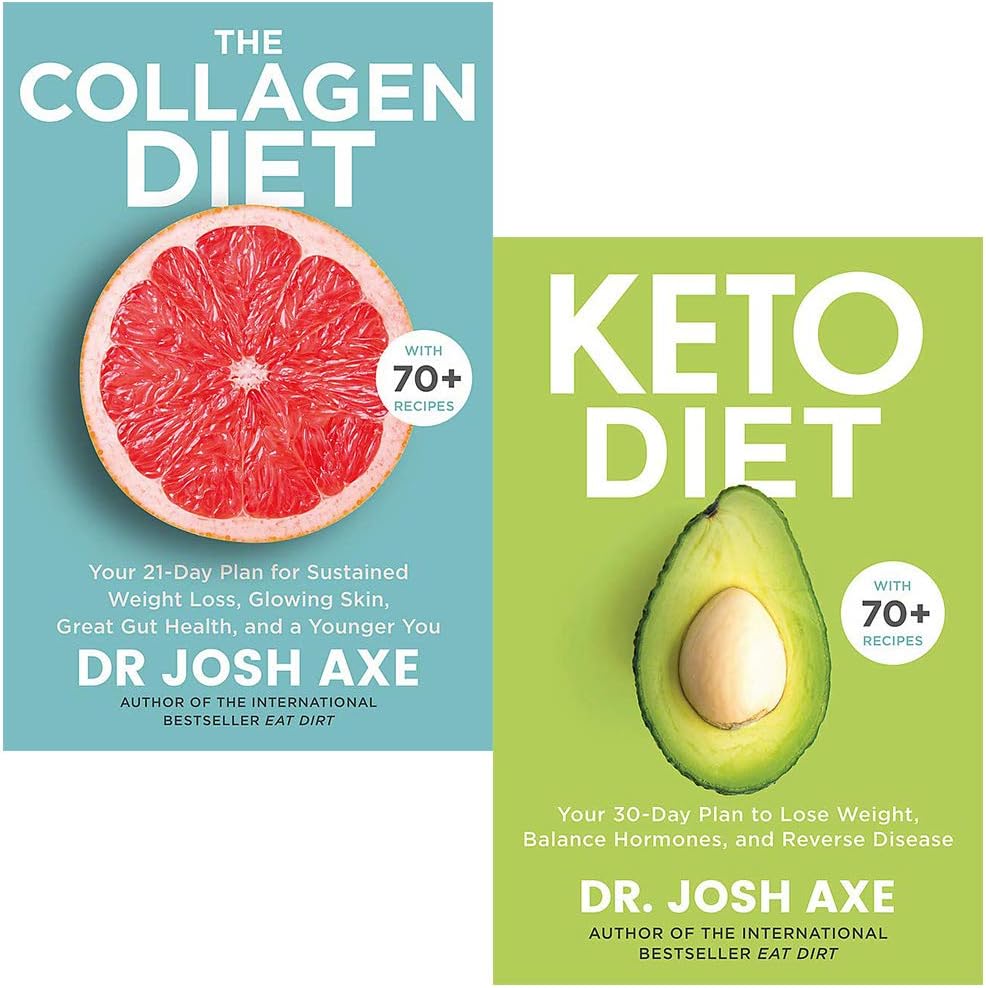 The Collagen Diet: A 28-Day Plan for Sustained Weight Loss, Glowing Skin, Great Gut Health and a Younger You & Keto Diet By Dr Josh Axe 2 Books Collection Set Paperback – Big Book, 1 January 2020