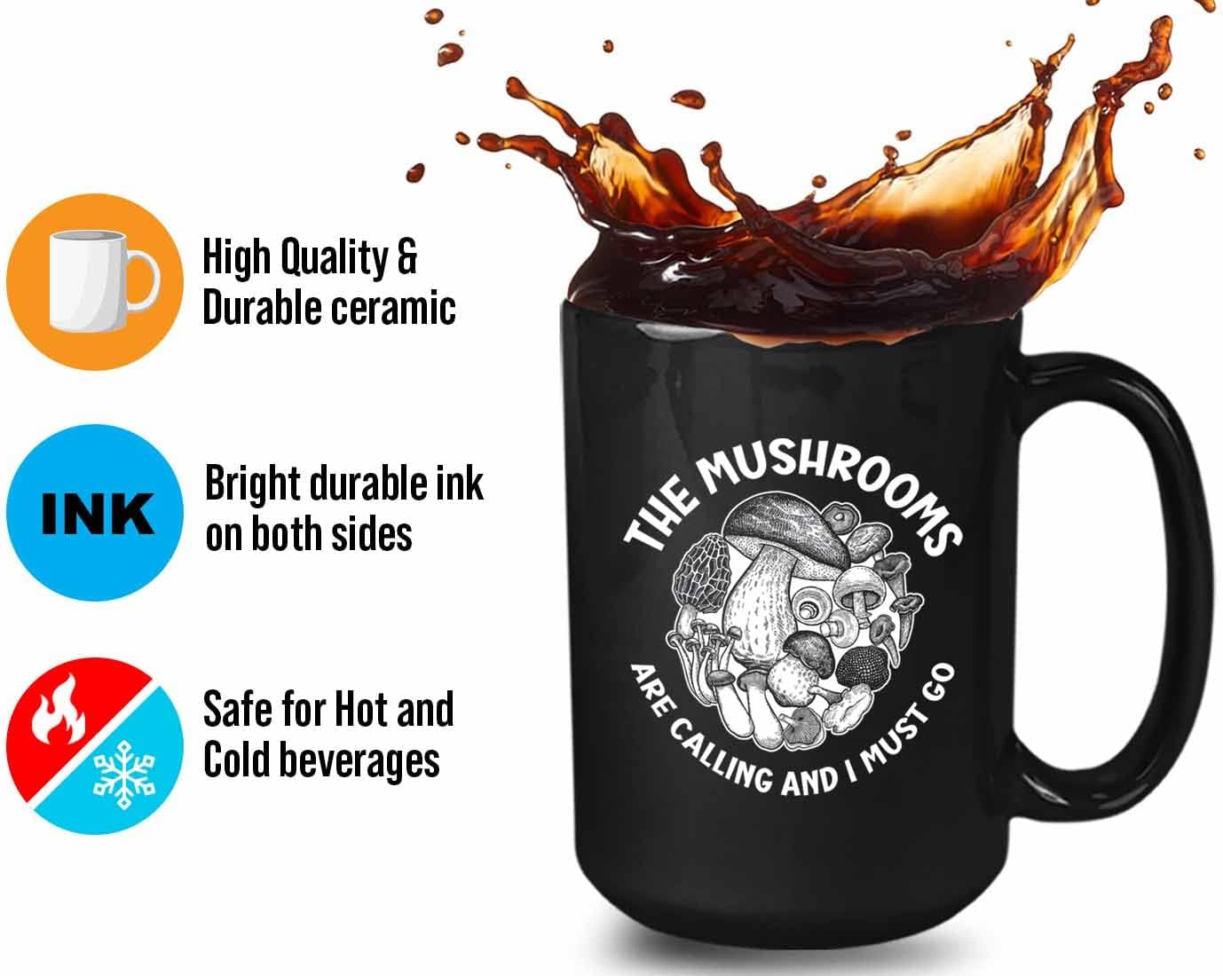 Bubble Hugs Mycologist Coffee Mug 15oz Black - Mushrooms Are Calling - Mushroom Lover Fungi Fan Mushroom Picker Mycology Student Fungus Enthusiast Biology Teacher