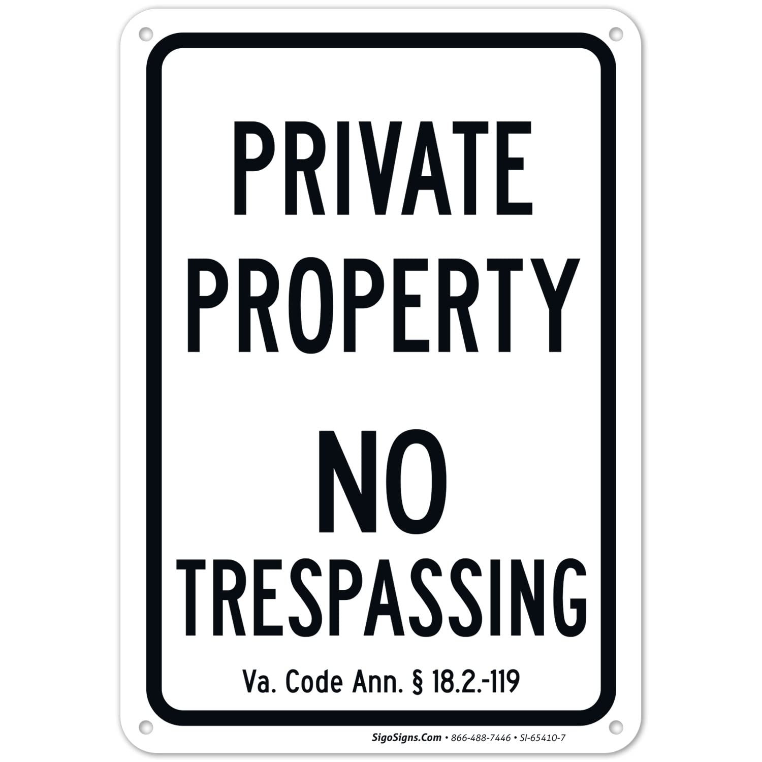 Virginia Private Property No Trespassing Sign, 10x7 Inches, 55 mil Thick HDPS (high Density polystyrene), Made in USA