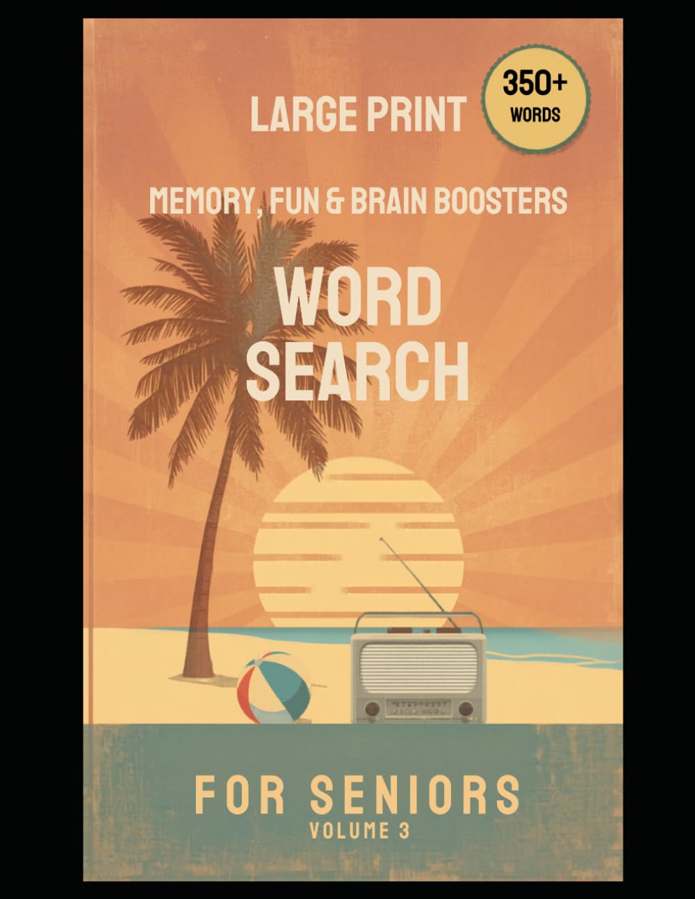 Word Search for Seniors: Memory, Fun & Brain Boosters