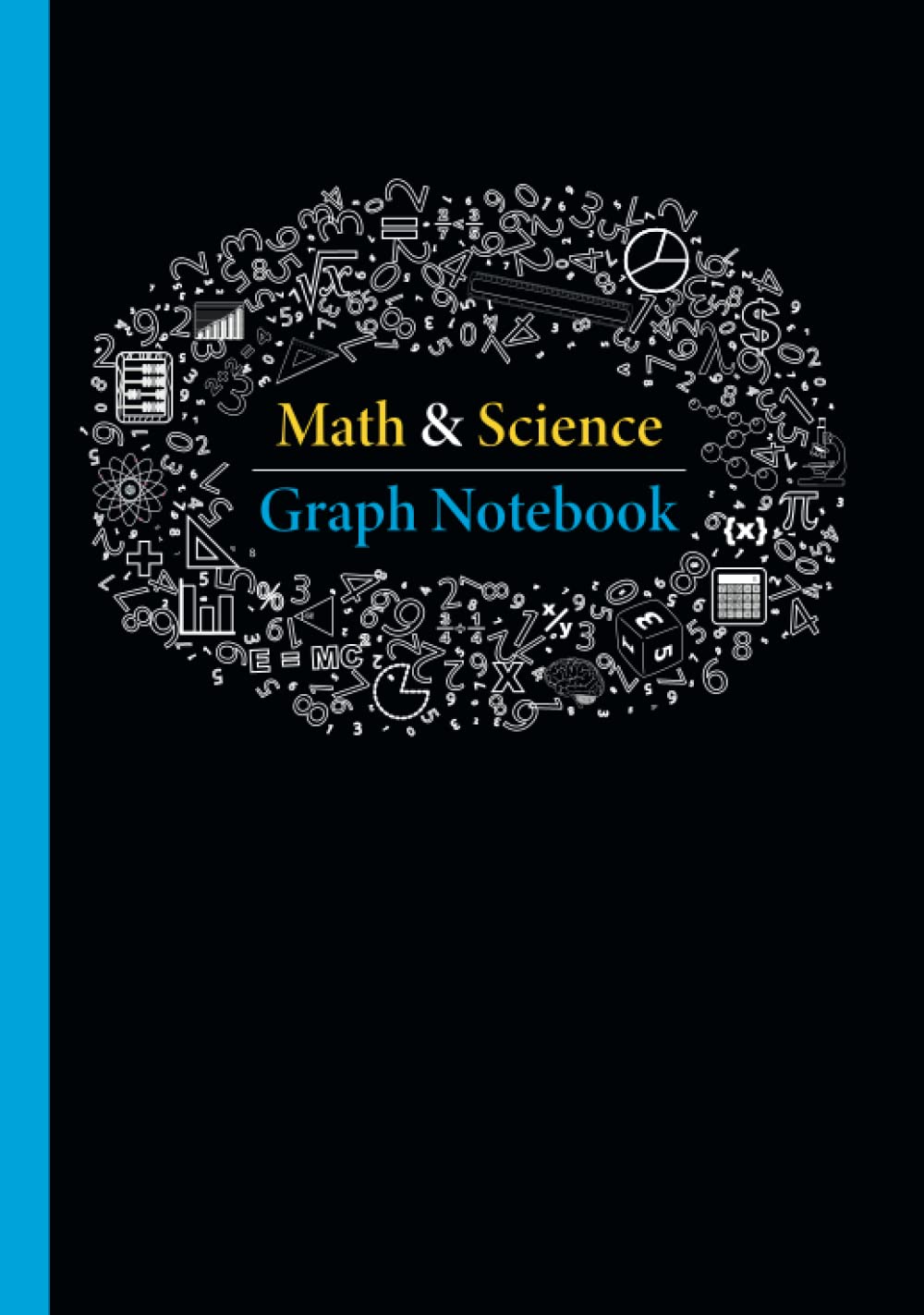 Math & Science Graph Notebook for school, college or university students: A lined and quad ruled graph paper with gray coloured grid interior