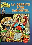  THOR LE FILS D\'ODIN N°15 - LA DEFAITE D\'UN IMMORTEL