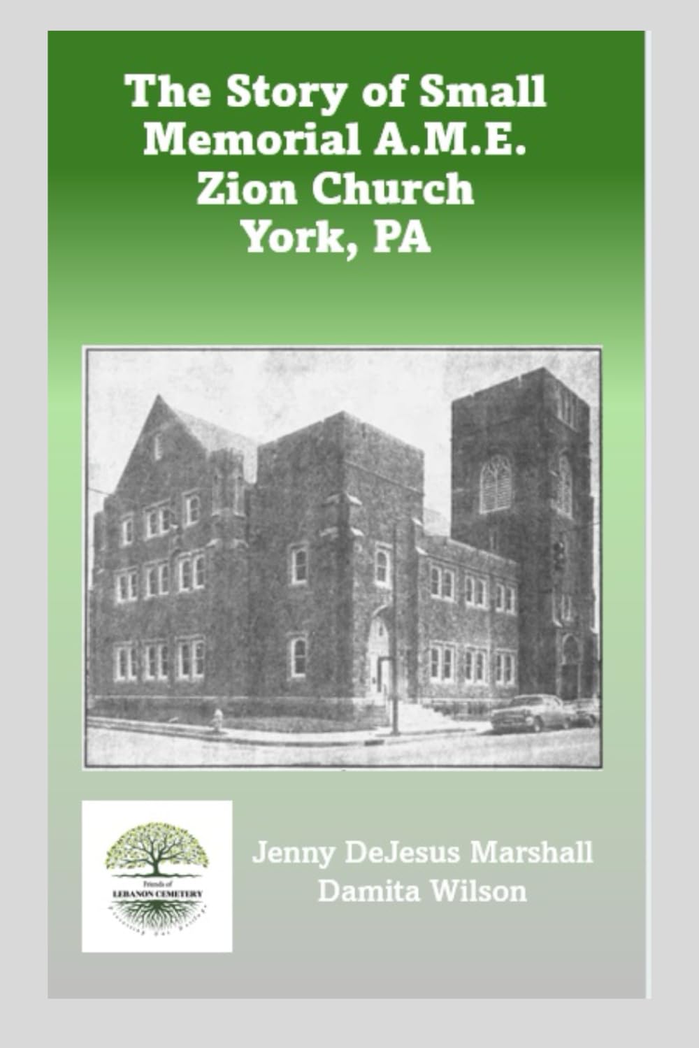 The Story of Small Memorial AME Zion Church