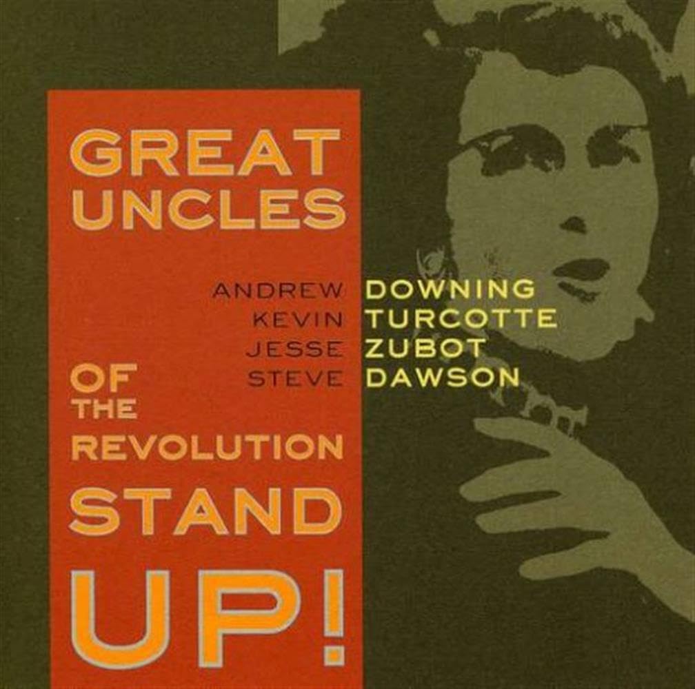 Stand Up! by Great Uncles of the Revolution (CD, 2005)