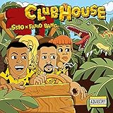 clubhouse römerpark  Clubhouse [Explicit]