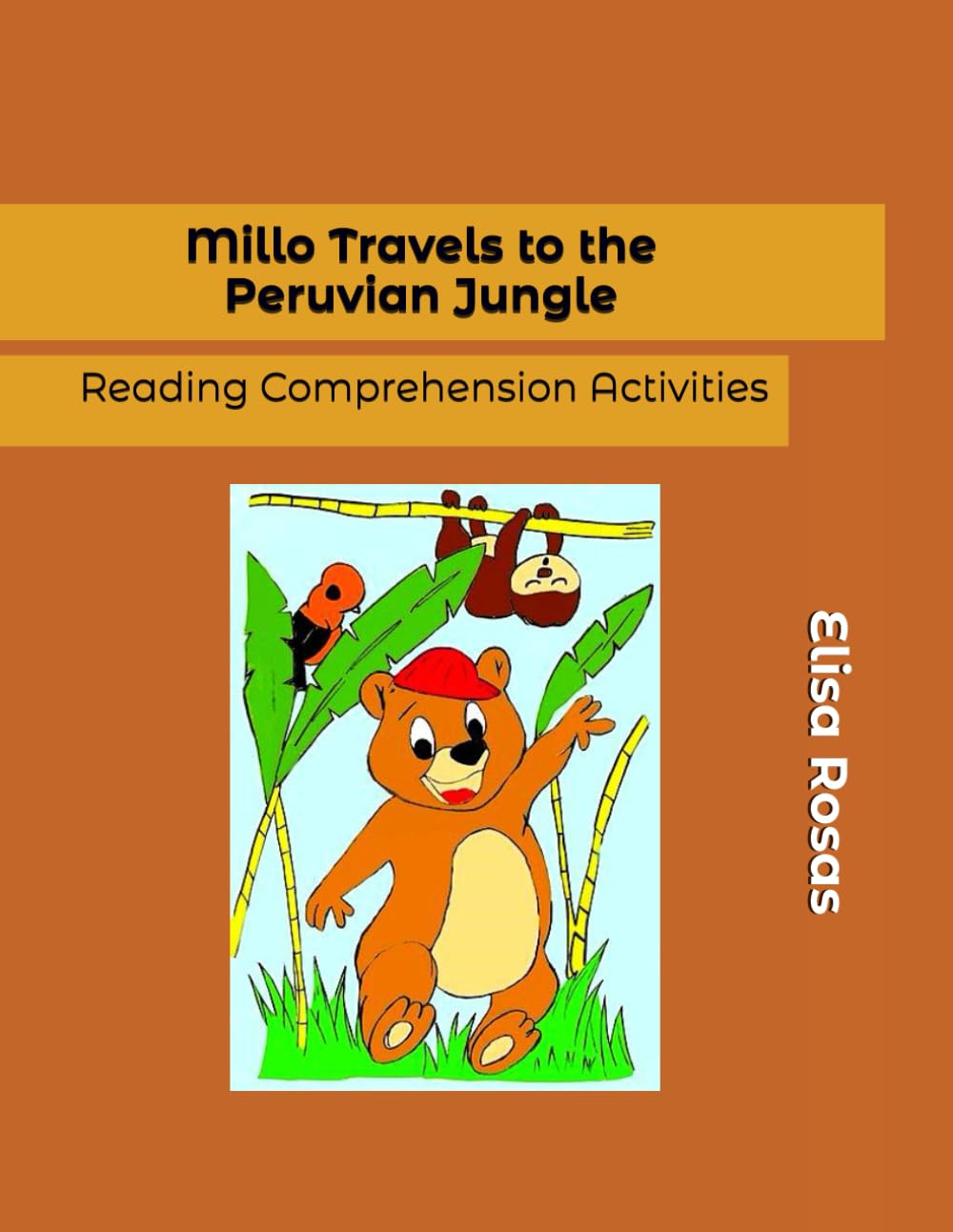Millo Travels to the Peruvian Jungle: Reading Comprehension Activities