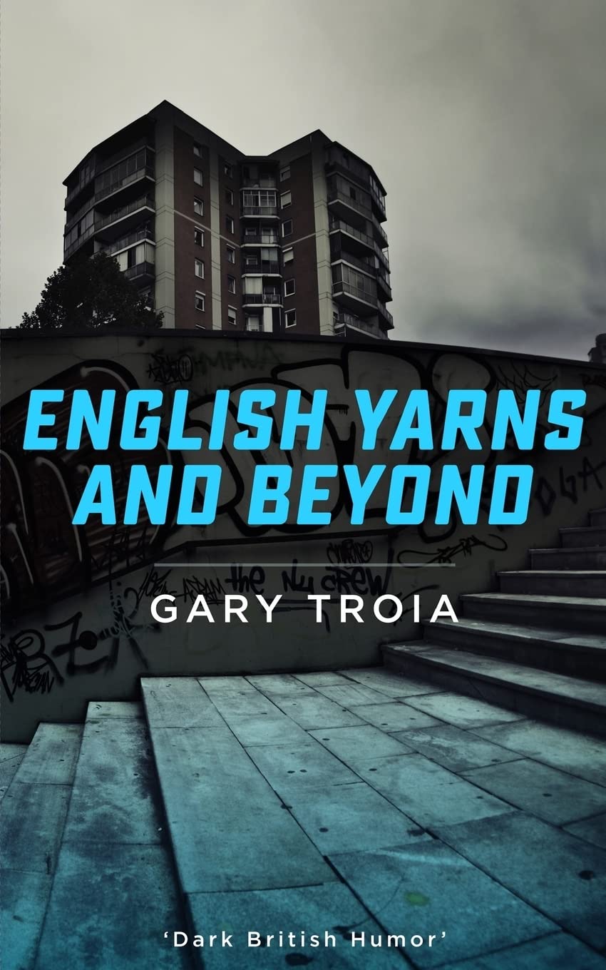 English Yarns and Beyond (The Ray Dennis Series)