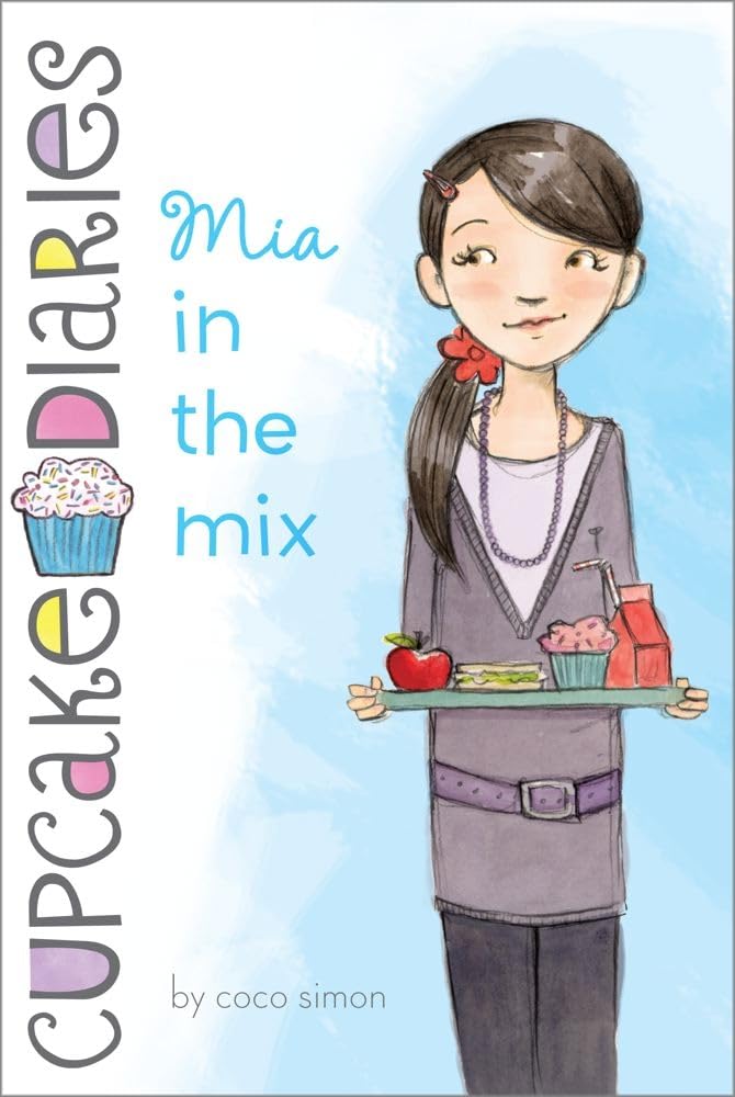 Mia in the Mix (2) (Cupcake Diaries) Mia in the Mix (2) (Cupcake Diaries)